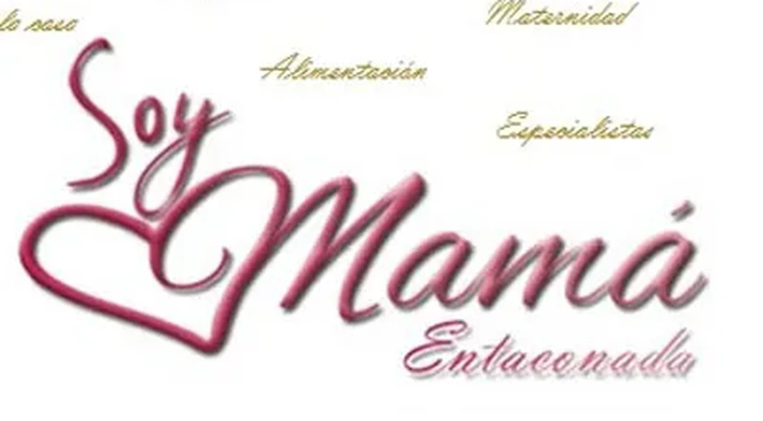 Ayudar a las madres, el objetivo de Soy Mamá Entaconada
